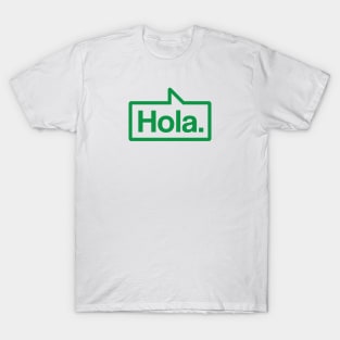 Hola - Talking Shirt (Green) T-Shirt